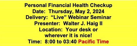 2024 05 02 PERSONAL FINANCIAL HEALTH CHECKUP: A PROCESS THAT WILL SIGNIFICANTLY CHANGE YOUR LIFE FOR THE BETTER (PFHC8)